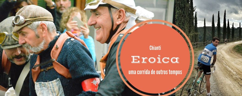 Eroica, uma corrida de bike na Toscana de outros tempos – por Cecília