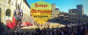 As Festas Medievais na Toscana