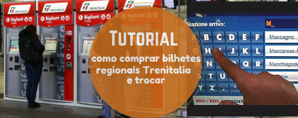 Tutorial: como comprar bilhetes regionais Trenitalia e trocar