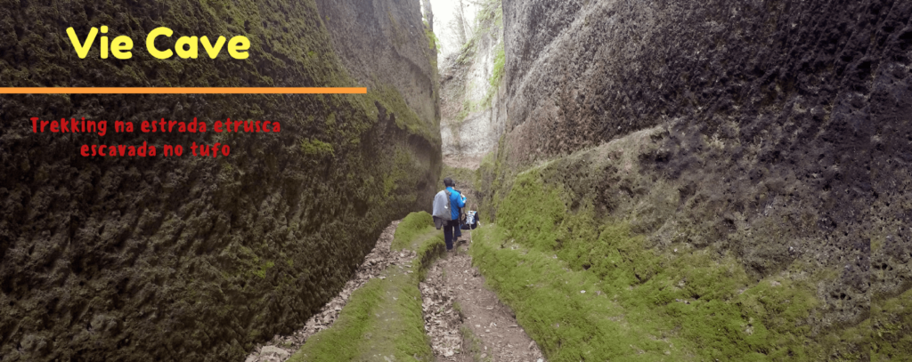 Le Vie Cave: trekking nas estradas etruscas escavadas no tufo