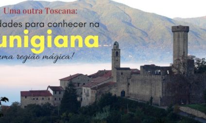 Uma outra Toscana: cidades para conhecer na Lunigiana, uma região mágica! Uma outra Toscana: cidades para conhecer na Lunigiana, uma região mágica!