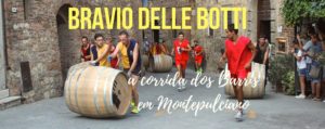 Bravio delle Botti em Montepulciano: a corrida dos barris