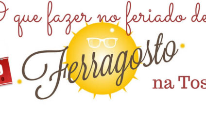 O que fazer no feriado de Ferragosto na Toscana – 15.08 O que fazer no feriado de Ferragosto na Toscana – 15.08