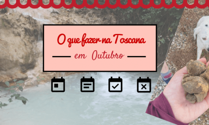 O que fazer em outubro na Toscana: eventos, feiras e concertos