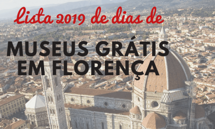 Lista 2019 de dias de museus grátis em Florença Lista 2019 de dias de museus grátis em Florença